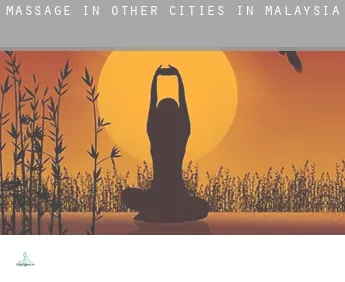 Massage in  Other cities in Malaysia