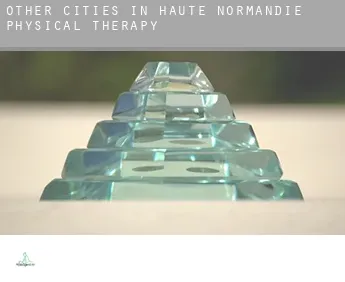 Other cities in Haute-Normandie  physical therapy